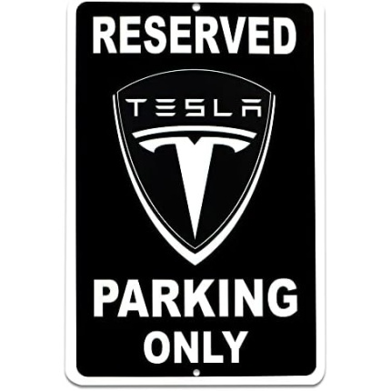 Tesla Parking Only Sign - 8x12 Aluminum Tesla Poster - Gifts for Tesla Owners